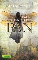 Die Pan-Trilogie 03: Die verborgenen Insignien des Pan Regnier Sandra