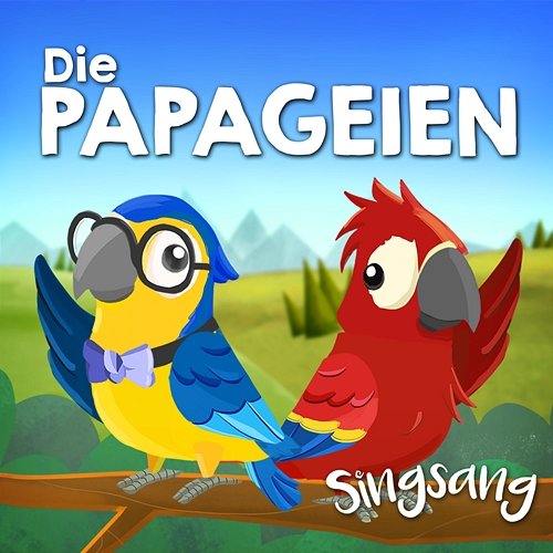 Die Papageien Singsang