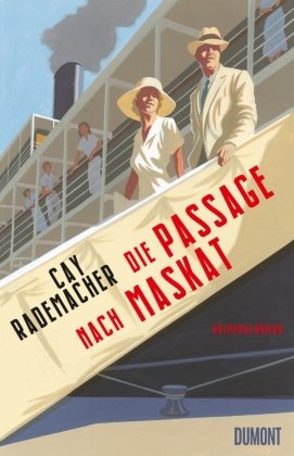 Die Passage nach Maskat DuMont Buchverlag Gruppe