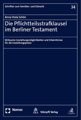 Die Pflichtteilsstrafklausel im Berliner Testament Zakład Wydawniczy Nomos