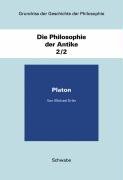 Die Philosophie der Antike Band 2/2: Platon Erler Michael