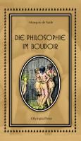 Die Philosophie im Boudoir Sade Marquis Donatien-Alphonse-François