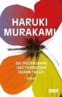 Die Pilgerjahre des farblosen Herrn Tazaki Murakami Haruki