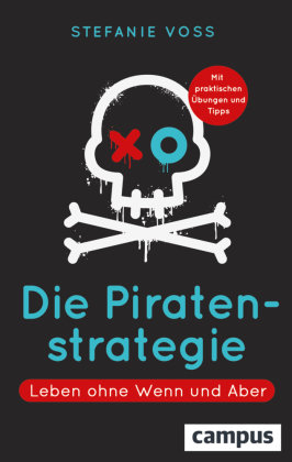 Die Piratenstrategie Campus Verlag