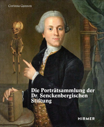 Die Porträtsammlung der Dr. Senckenbergischen Stiftung Hirmer