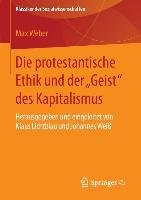 Die protestantische Ethik und der "Geist" des Kapitalismus Weber Max