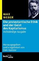Die protestantische Ethik und der Geist des Kapitalismus Weber Max