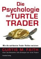 Die Psychologie der Turtle Trader Faith Curtis