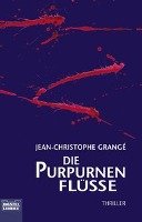 Die purpurnen Flüsse Grange Jean-Christophe