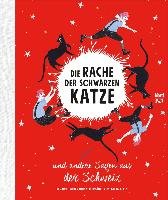 Die Rache der schwarzen Katze und andere Sagen aus der Schweiz Alves Katja