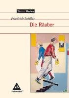 Die Räuber - Textausgabe mit Materialien Schiller Friedrich