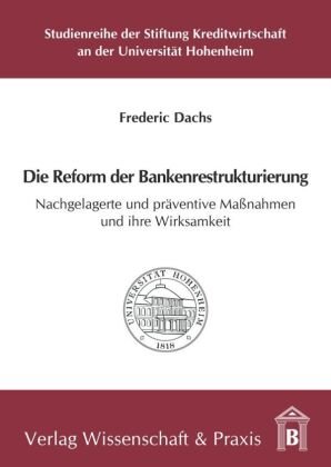 Die Reform der Bankenrestrukturierung Dachs Frederic