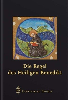 Die Regel des heiligen Benedikt - Normalausgabe Beuroner Kunstverlag, Verein Benediktiner Zu Beuron-Beuroner Kunstverlag-