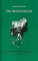 Die Regentrude / Der kleine Häwelmann Theodor Storm