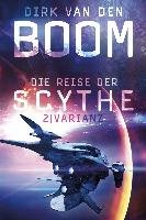 Die Reise der Scythe 2 Boom Dirk Den