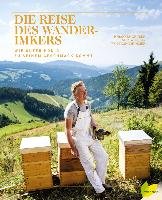 Die Reise des Wanderimkers Gruber Johannes, Wessely Nina