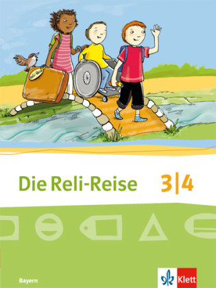 Die Reli-Reise / 3./4. Schuljahr Klett Ernst /Schulbuch, Klett