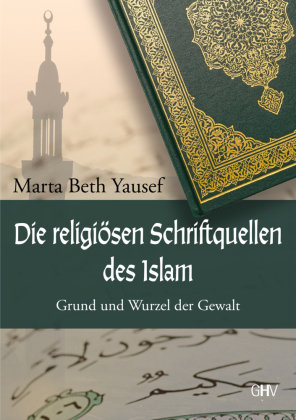Die religiösen Schriftquellen des Islam Hess Uhingen