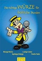 Die richtige Würze für fröhliche Stunden Buchverlag Fuer Die Frau, Buchverlag Fr Die Frau Gmbh