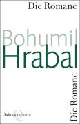 Die Romane Hrabal Bohumil