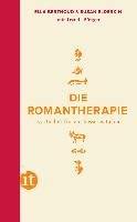 Die Romantherapie Bunger Traudl, Berthoud Ella, Elderkin Susan