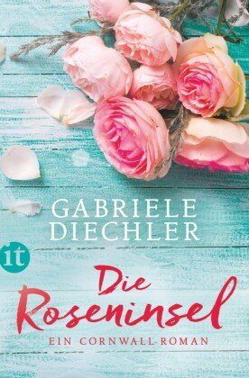 Die Roseninsel Insel Verlag