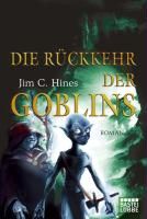 Die Rückkehr der Goblins Hines Jim C.