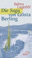 Die Saga von Gösta Berling Lagerlof Selma