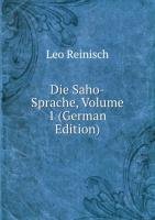 Die Saho-Sprache, Volume 1 (German Edition) Reinisch Leo