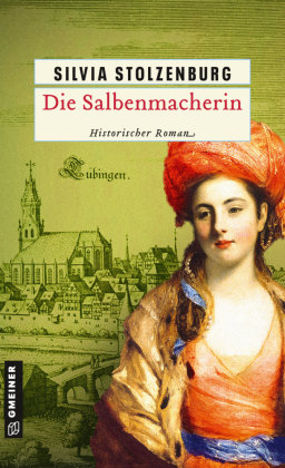 Die Salbenmacherin Gmeiner-Verlag