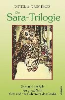 Die Sara-Trilogie. 3 Bücher in einem Band Hicks Esther, Hicks Jerry