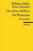 Die schöne Müllerin / Die Winterreise Muller Wilhelm, Schubert Franz