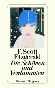 Die Schönen und Verdammten Fitzgerald Scott F.