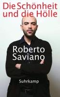 Die Schönheit und die Hölle Saviano Roberto