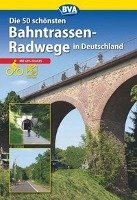 Die schönsten Bahntrassenradwege in Deutschland Kockskamper Oliver