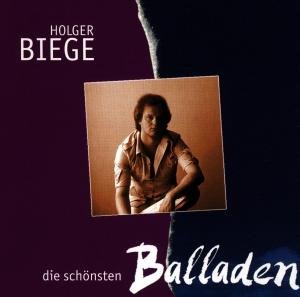 Die Schoensten Balladen Biege Holger