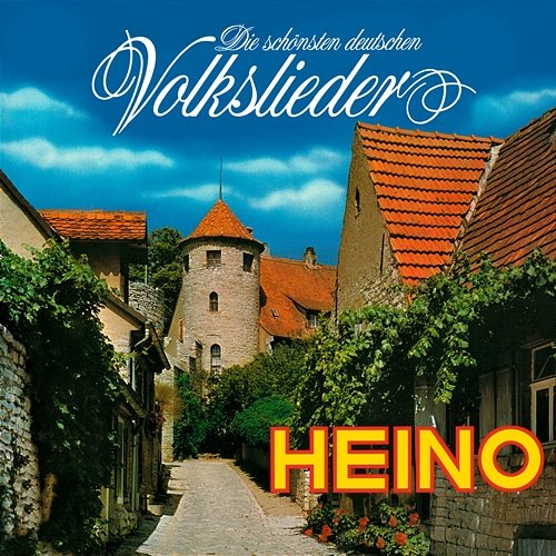 Die schönsten deutschen Volkslieder Heino