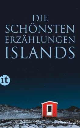 Die schönsten Erzählungen Islands Insel Verlag Gmbh, Insel Verlag Anton Kippenberg Gmbh&Co. Kg