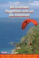 Die schönsten Fluggebiete rund um das Mittelmeer Guenay Oliver