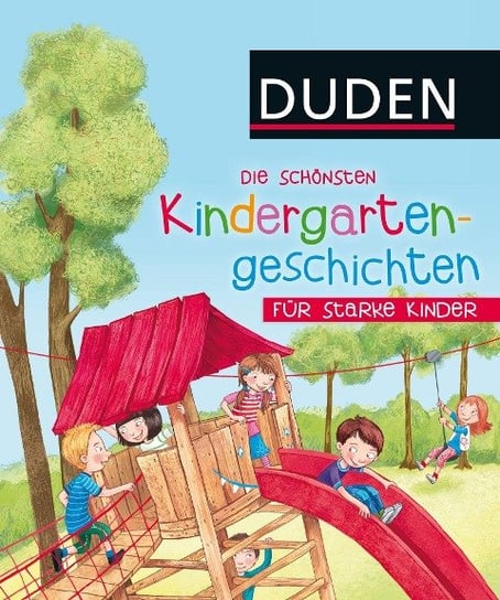 Die schönsten Kindergartengeschichten für starke Kinder Fischer Duden, Fischer Duden Kinderbuch