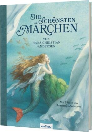 Die schönsten Märchen von Hans Christian Andersen Esslinger in der Thienemann-Esslinger Verlag GmbH