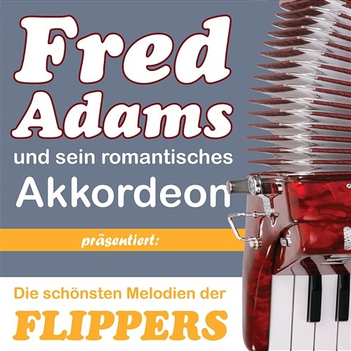 Schuld war die Sommernacht auf Hawaii Fred Adams und sein romatisches Akkordeon