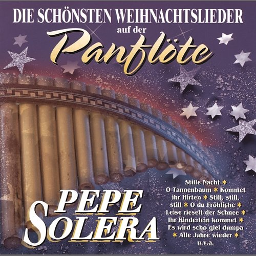 Die schönsten Weihnachtslieder auf der Panflöte Pepe Solera