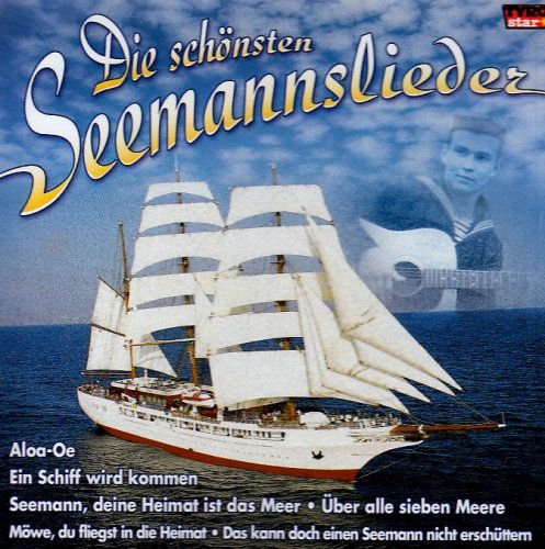 Die schonsten Seemannslieder Various Artists