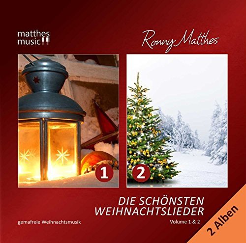 Die schonsten Weihnachtslieder (Vol. 1 & 2) - Gemafreie instrumentale Weihnachtsmusik Various Artists