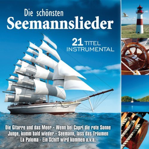 Die schśnsten Seemannslieder Various Artists