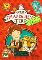 Die Schule der magischen Tiere - Endlich Ferien 3 - Henry und Leander Auer Margit