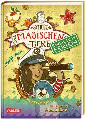 Die Schule der magischen Tiere. Endlich Ferien 6: Hatice und Mette-Maja Carlsen Verlag