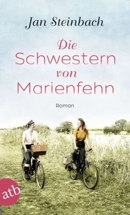 Die Schwestern von Marienfehn Aufbau Taschenbuch Verlag