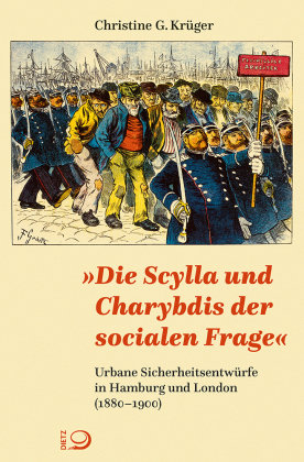 »Die Scylla und Charybdis der socialen Frage« Dietz, Bonn
